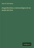 Geografía física y meteorológica de los Andes del Perú