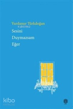 Sesini Duymazsam Eger - Türkdogan, Yurdanur