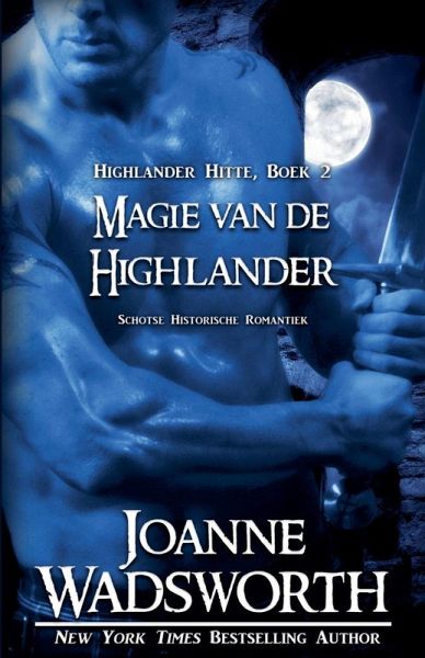 Magie van de Highlander Magie van de Highlander