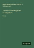 Essays on Pathology and Therapeutics