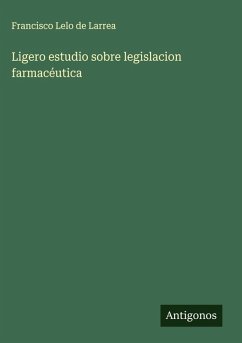 Cover Ligero estudio sobre legislacion farmacéutica