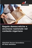 Regole democratiche e sicurezza nazionale nel contesto nigeriano Regole democratiche e sicurezza nazionale nel contesto nigeriano