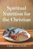 Spiritual Nutrition for the Christian Spiritual Nutrition for the Christian