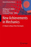 New Achievements in Mechanics