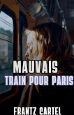 Mauvais train pour Paris