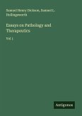 Essays on Pathology and Therapeutics
