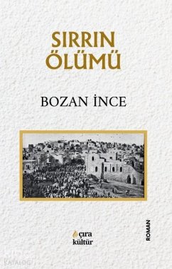 Sirrin Ölümü - Ince, Bozan