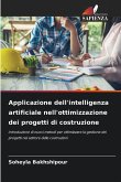 Applicazione dell'intelligenza artificiale nell'ottimizzazione dei progetti di costruzione