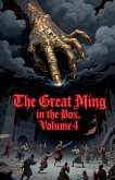 The Great Ming in the Box, Volume 4 The Great Ming in the Box, Volume 4