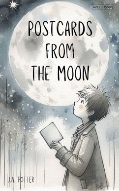 Postcards From The Moon - Potter, J. A. Postcards From The Moon - Potter, J. A.