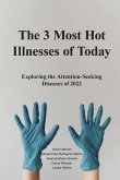 The 3 Most Hot Illnesses of Today
