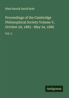 Cover Proceedings of the Cambridge Philosophical Society Volume V, October 29, 1883 - May 24, 1886
