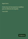Coleccion de Documentos Inéditos para la Historia de España Coleccion de Documentos Inéditos para la Historia de España