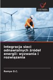Integracja sieci odnawialnych ¿róde¿ energii: wyzwania i rozwi¿zania