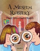 A Museum Robbery A Museum Robbery