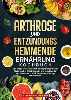 Cover Arthrose und Entzündungshemmende Ernährung Kochbuch