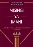 Misingi Ya Imani (Fundamentals of the Faith) Misingi Ya Imani (Fundamentals of the Faith)