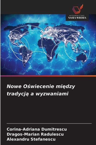 Nowe O¿wiecenie mi¿dzy tradycj¿ a wyzwaniami Nowe O¿wiecenie mi¿dzy tradycj¿ a wyzwaniami