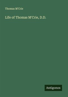 Cover Life of Thomas M'Crie, D.D.