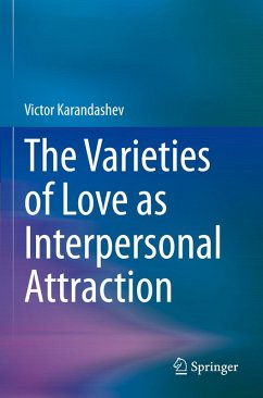 Cover The Varieties of Love as Interpersonal Attraction