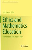 Ethics and Mathematics Education Ethics and Mathematics Education