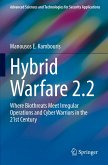 Hybrid Warfare 2.2