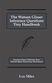 The Watson Glaser Inference Questions Tiny Handbook