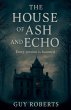 The House Of Ash and Echo - Bild 1