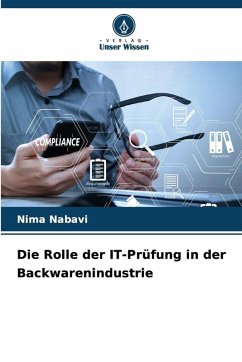 Die Rolle der IT-Prüfung in der Backwarenindustrie - Nabavi, Nima