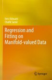 Regression and Fitting on Manifold-valued Data