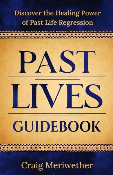 Past Lives Guidebook