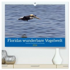 Floridas wunderbare Vogelwelt (hochwertiger Premium Wandkalender 2026 DIN A2 quer), Kunstdruck in Hochglanz - Calvendo;Klesse, Andreas