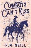 Cowboys Can't Kiss Cowboys Can't Kiss