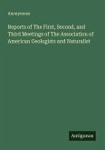 Reports of The First, Second, and Third Meetings of The Association of American Geologists and Naturalist