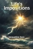 Life's Impositions