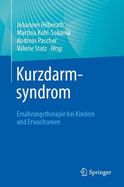 Kurzdarmsyndrom - Ernährungstherapie bei Kindern und Erwachsenen (eBook, PDF)