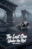 The Last One Under the Red Moon, Volume 1 The Last One Under the Red Moon, Volume 1
