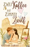 Zwei Kaffee auf Zimmer Zwölf