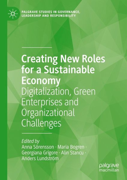 Creating New Roles for a Sustainable Economy Creating New Roles for a Sustainable Economy