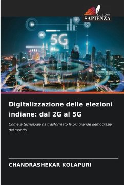 Digitalizzazione delle elezioni indiane: dal 2G al 5G - KOLAPURI, CHANDRASHEKAR