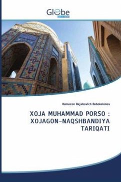 Cover XOJA MUHAMMAD PORSO : XOJAGON-NAQSHBANDIYA TARIQATI