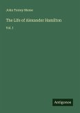 The Life of Alexander Hamilton