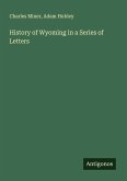 History of Wyoming in a Series of Letters
