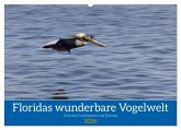 Floridas wunderbare Vogelwelt (Wandkalender 2026 DIN A2 quer), CALVENDO Monatskalender