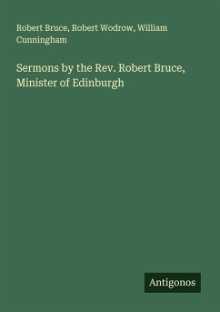 Cover Sermons by the Rev. Robert Bruce, Minister of Edinburgh