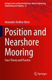 Position and Nearshore Mooring Position and Nearshore Mooring