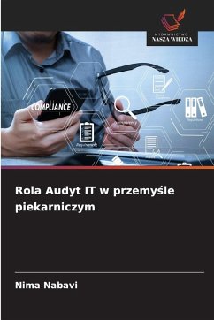 Rola Audyt IT w przemy¿le piekarniczym - Nabavi, Nima