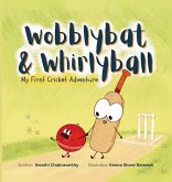 Wobblybat & Whirlyball