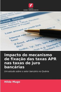 Cover Impacto do mecanismo de fixação das taxas APR nas taxas de juro bancárias