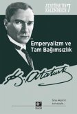 Emperyalizm ve Tam Bagimsizlik